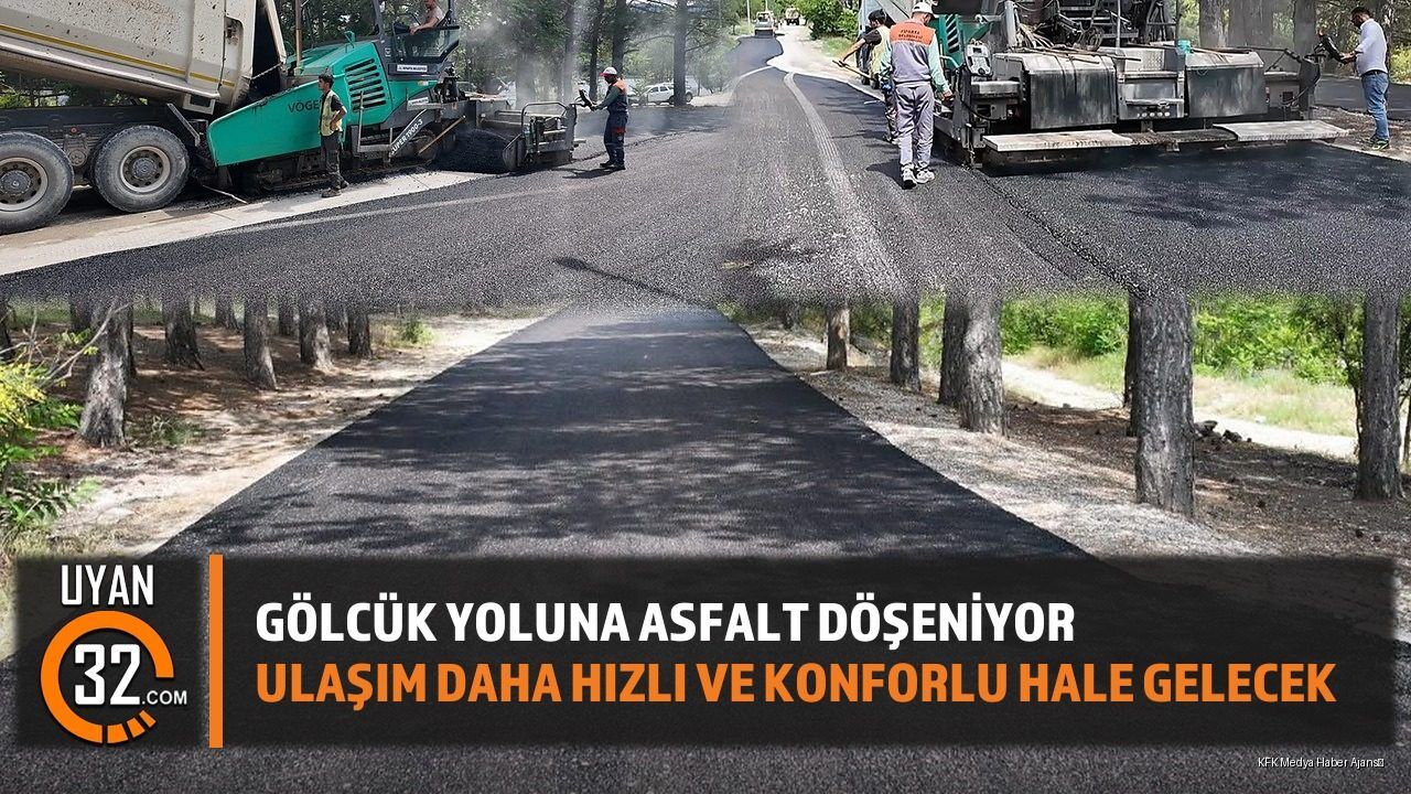 Isparta Belediyesi Gölcük Tabiat Parkı Yolunu Asfaltlıyor