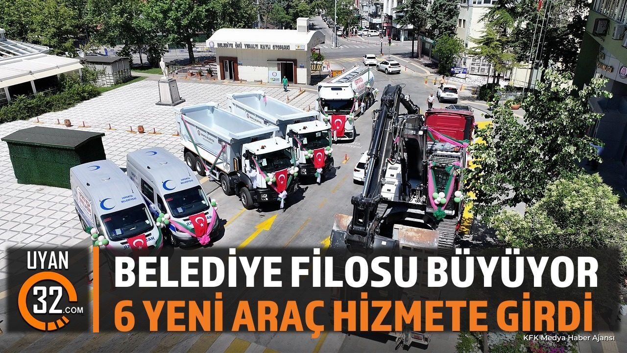 Isparta Belediyesi Hizmet Kalitesini Artırdı: Filoya 6 Yeni Araç