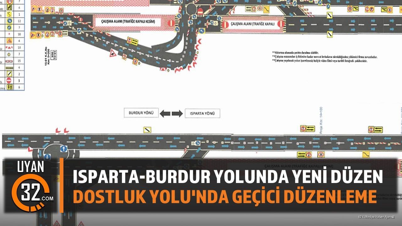 Isparta-Burdur Dostluk Yolu'nda Trafik Akışı Değişti