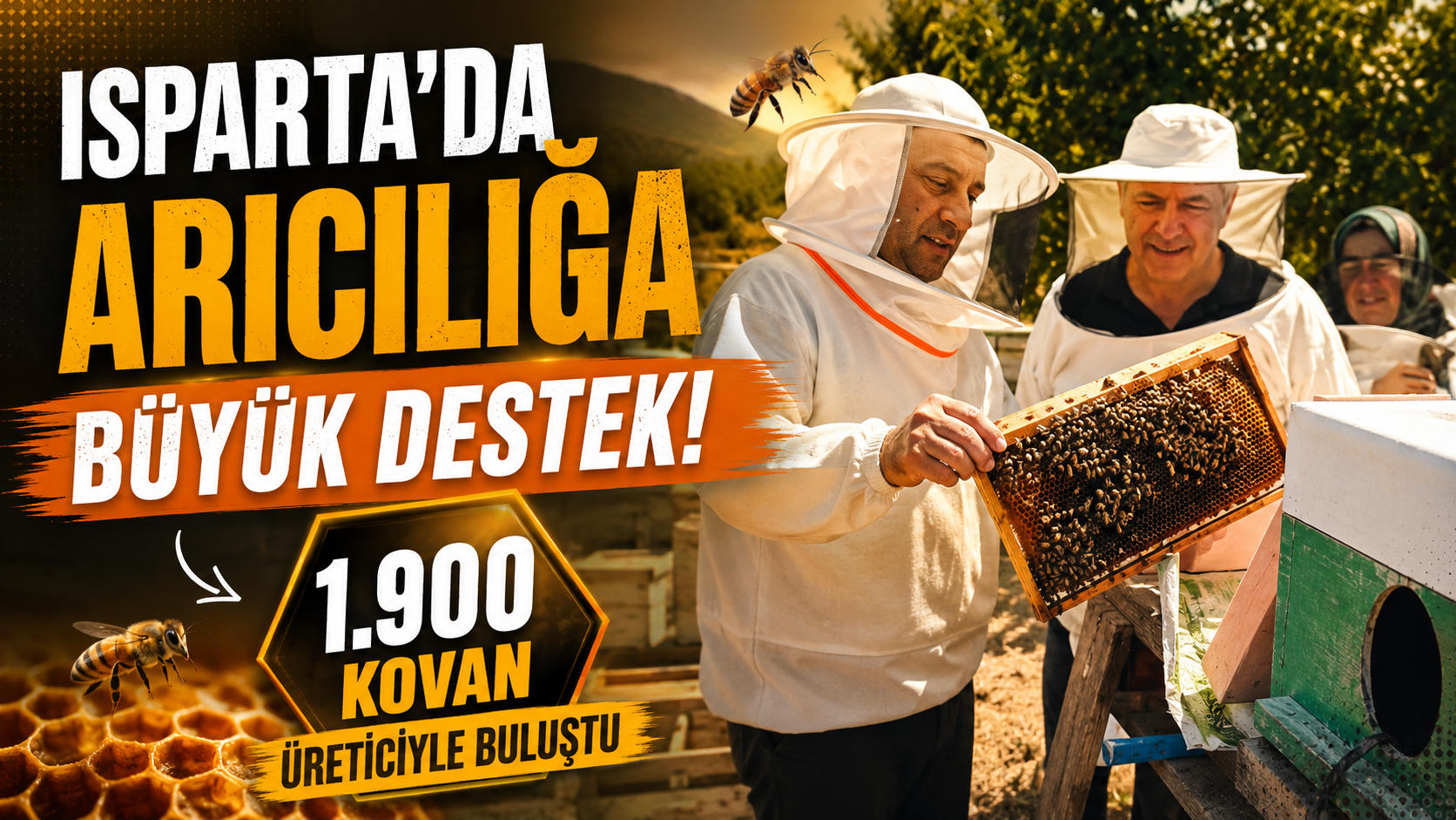 Isparta'da Arıcılığa Büyük Destek! 1.900 Kovan Üreticiyle Buluştu