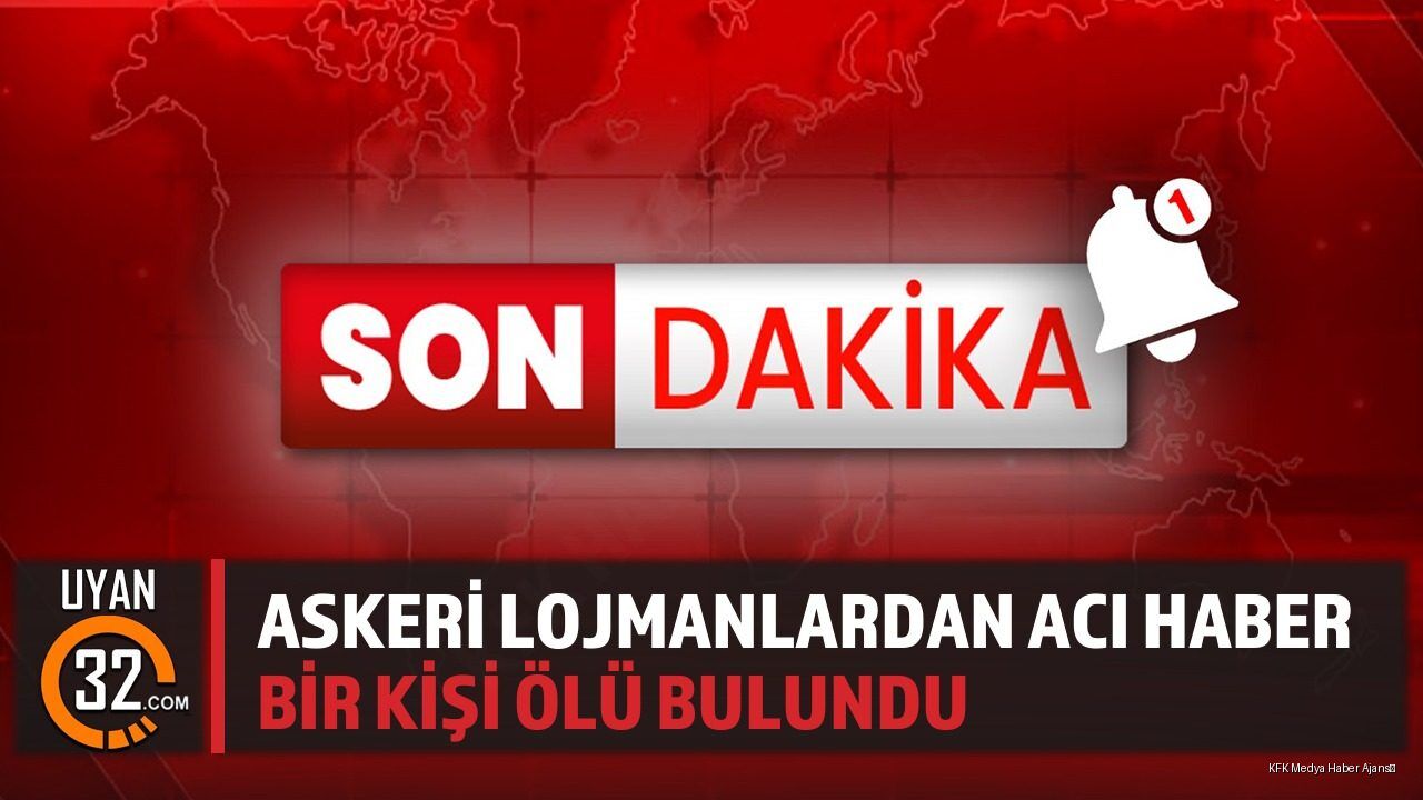 Isparta'da Askeri Lojmanlardan Acı Haber: Bir Kişi Ölü Bulundu