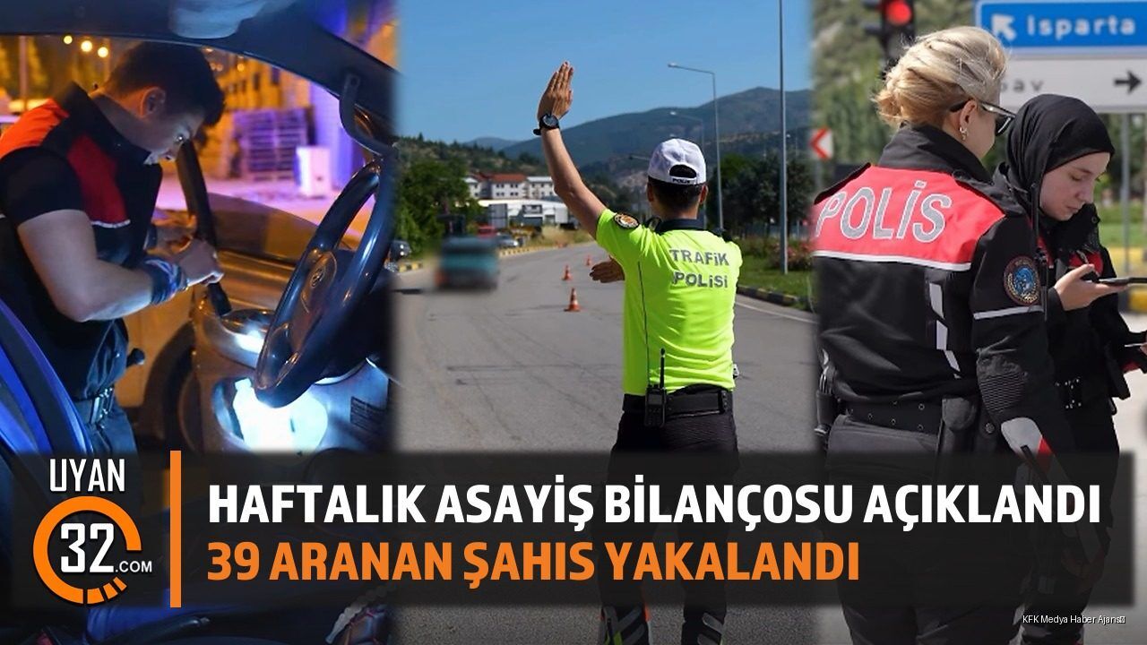 Isparta'da Bir Haftada 39 Aranan Şüpheli Yakalandı