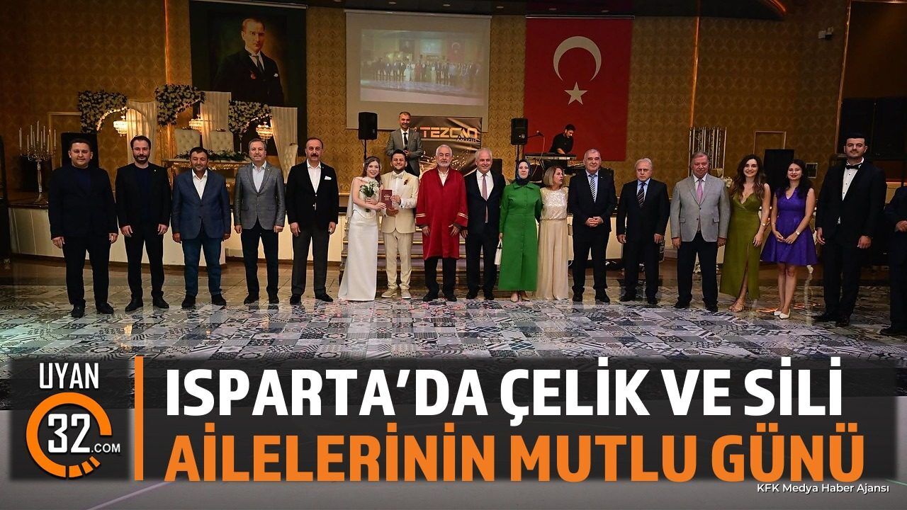 Isparta'da Çelik Ve Sili Ailelerinin Mutlu Nikah Töreni