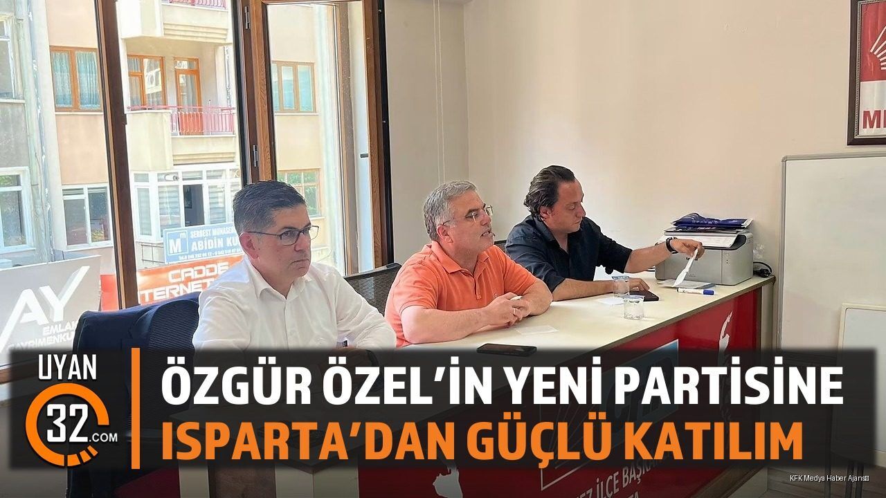 Isparta'da CHP'den Ayrılık: Özgür Özel'in Yeni Partisine Geçişler