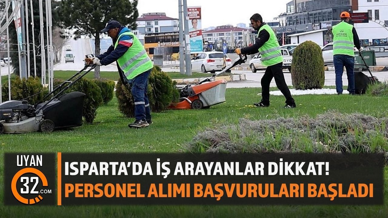 İŞKUR'dan Isparta'da 34 Kişilik Personel Alımı! Başvurular Başladı