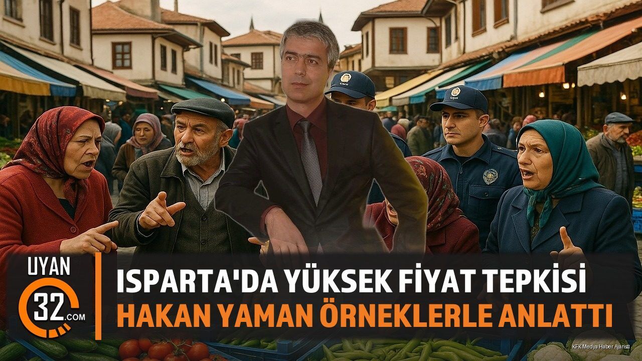Isparta'da Tüketici Fahiş Fiyatlara İsyan Etti: Ankara Ve Burdur Örnekleri
