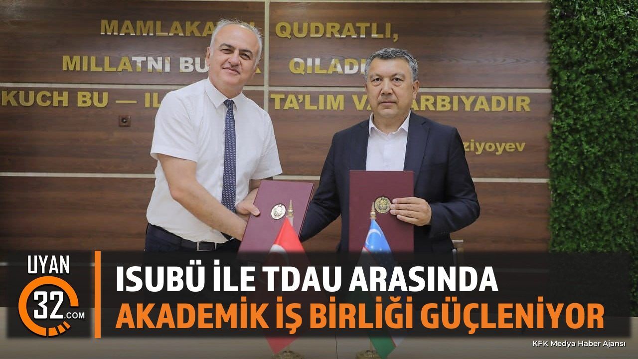 ISUBÜ ve Taşkent Devlet Tarım Üniversitesi İş Birliğini Geliştiriyor