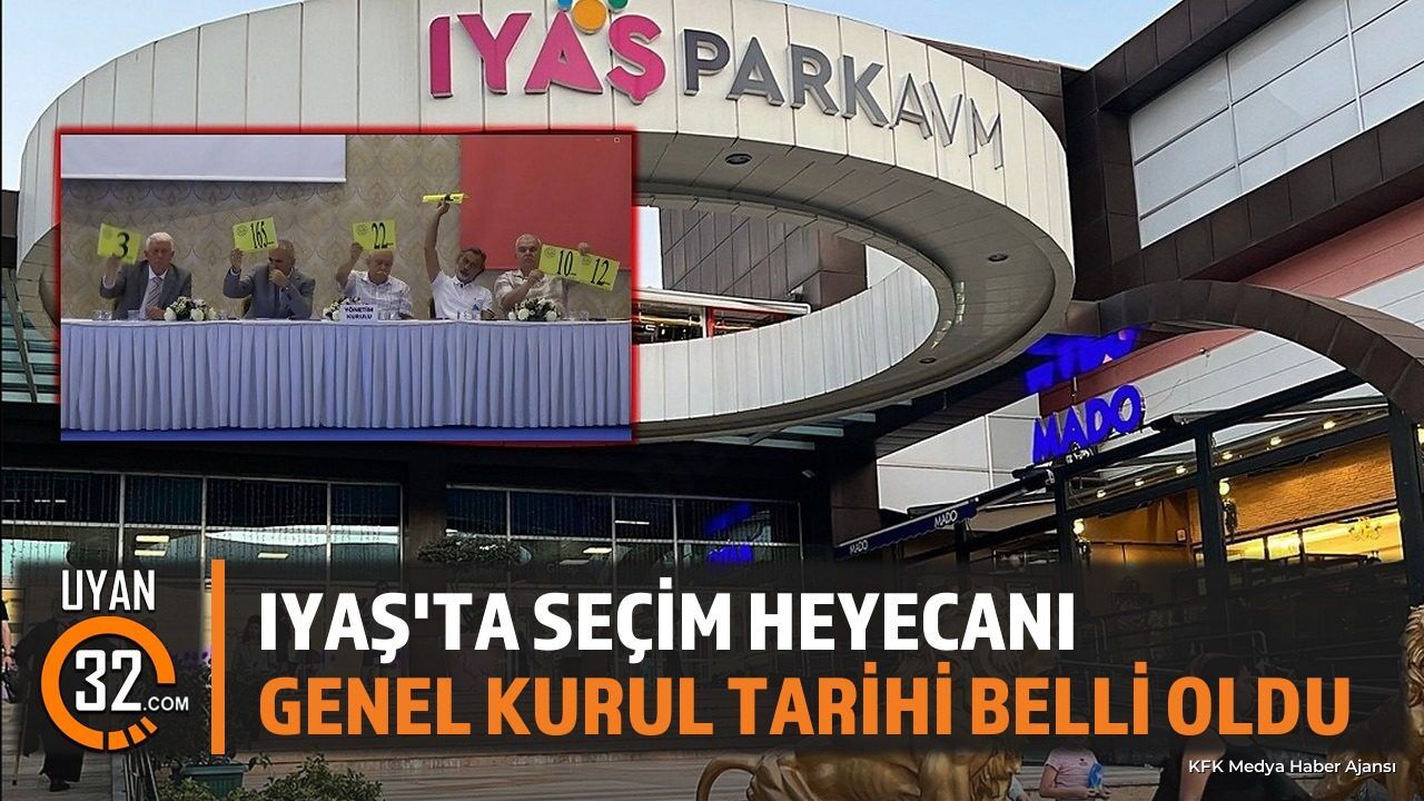 IYAŞ Genel Kurulu'nun Tarihi Belli Oldu: İkinci Liste İddiası