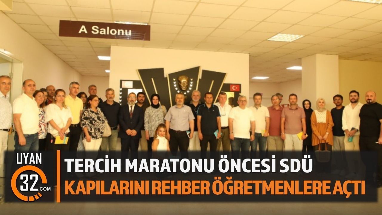 SDÜ, Tercih Sürecine Rehber Öğretmenlerle Hazırlanıyor