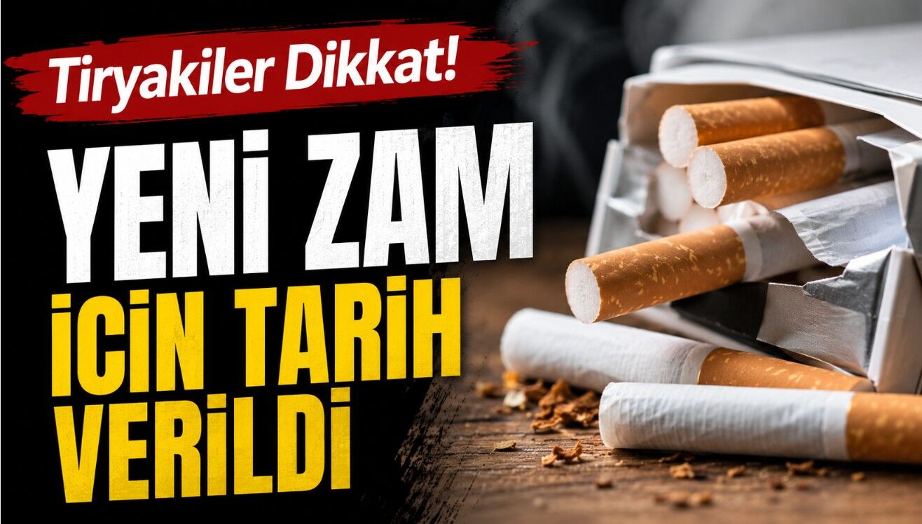 Tiryakiler Dikkat! Yeni Zam İçin Tarih Verildi