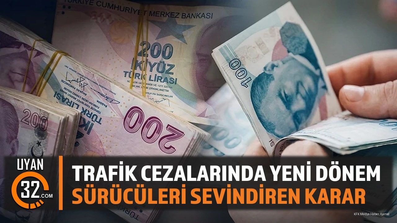 Trafik Cezalarında Yeni Dönem: Sürücüleri Sevindiren Karar