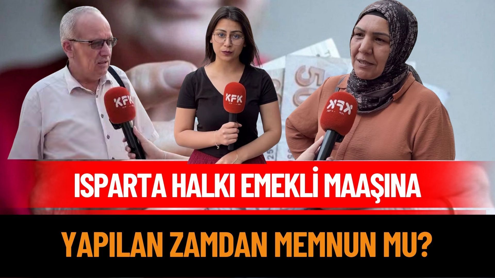KFK Ajans Sordu: Emekliler Zamdan Memnun Mu?