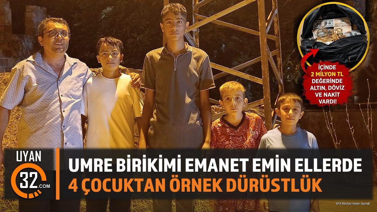 Umre Birikimi Emanet Emin Ellerde: 4 Çocuktan Örnek Dürüstlük