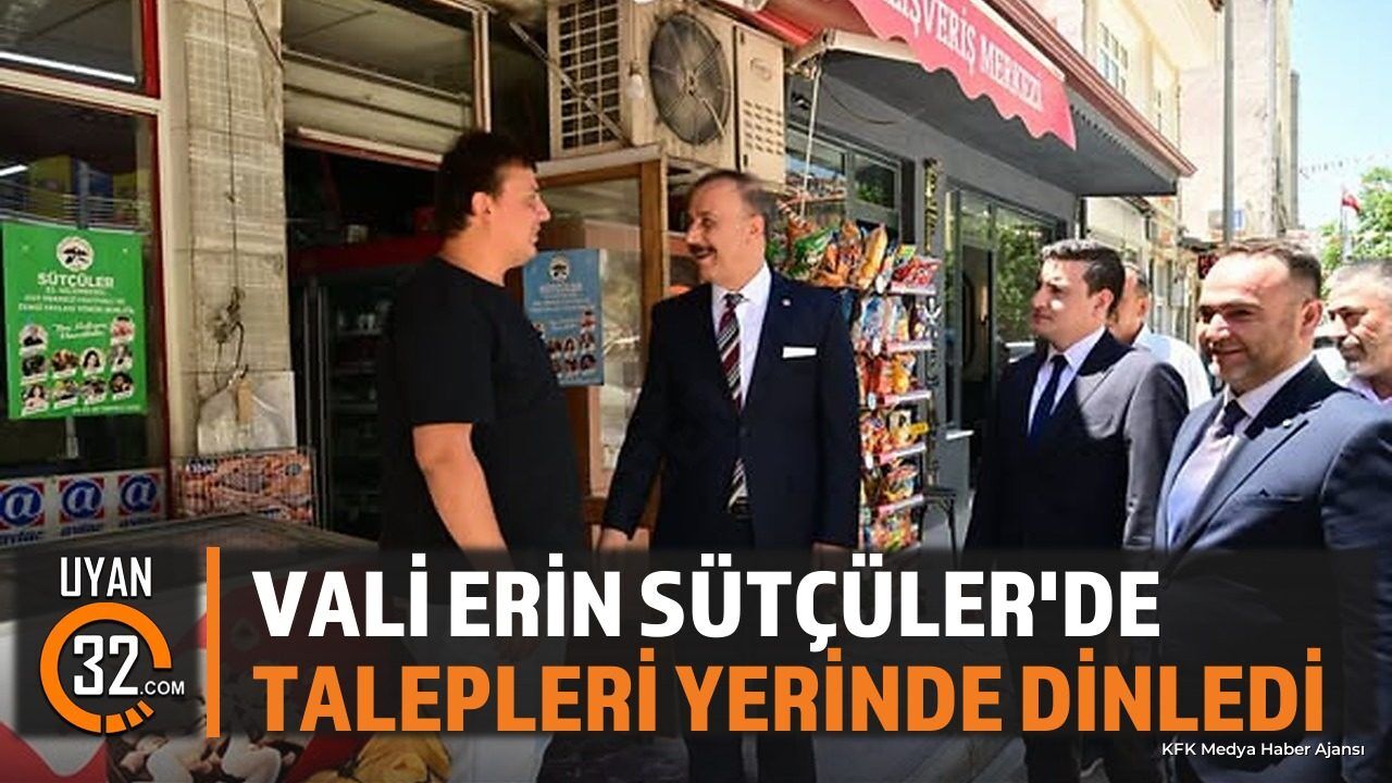 Vali Abdullah Erin Sütçüler'de Esnaf ve Yöneticilerle Buluştu