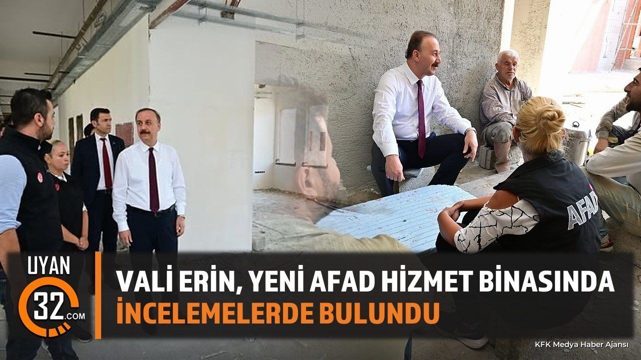 Vali Erin AFAD Hizmet Binası İnşaatını İnceledi