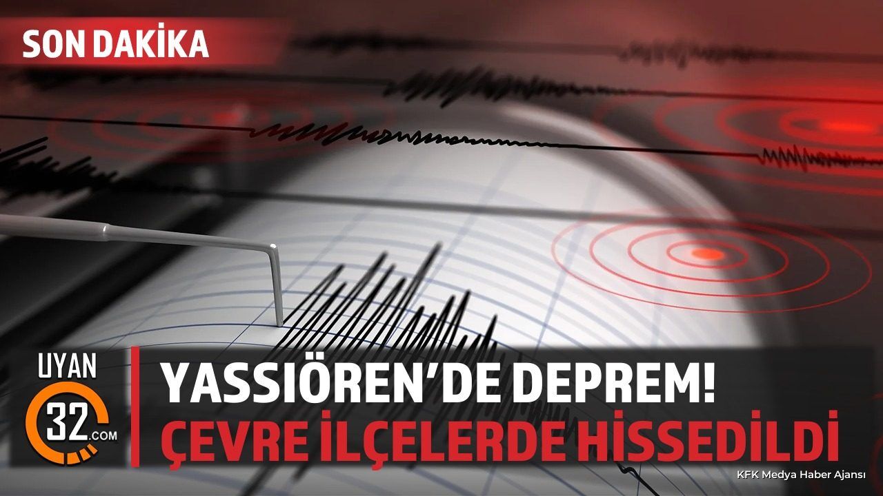 Yassıören'de Deprem! Çevre İlçelerde Hissedildi