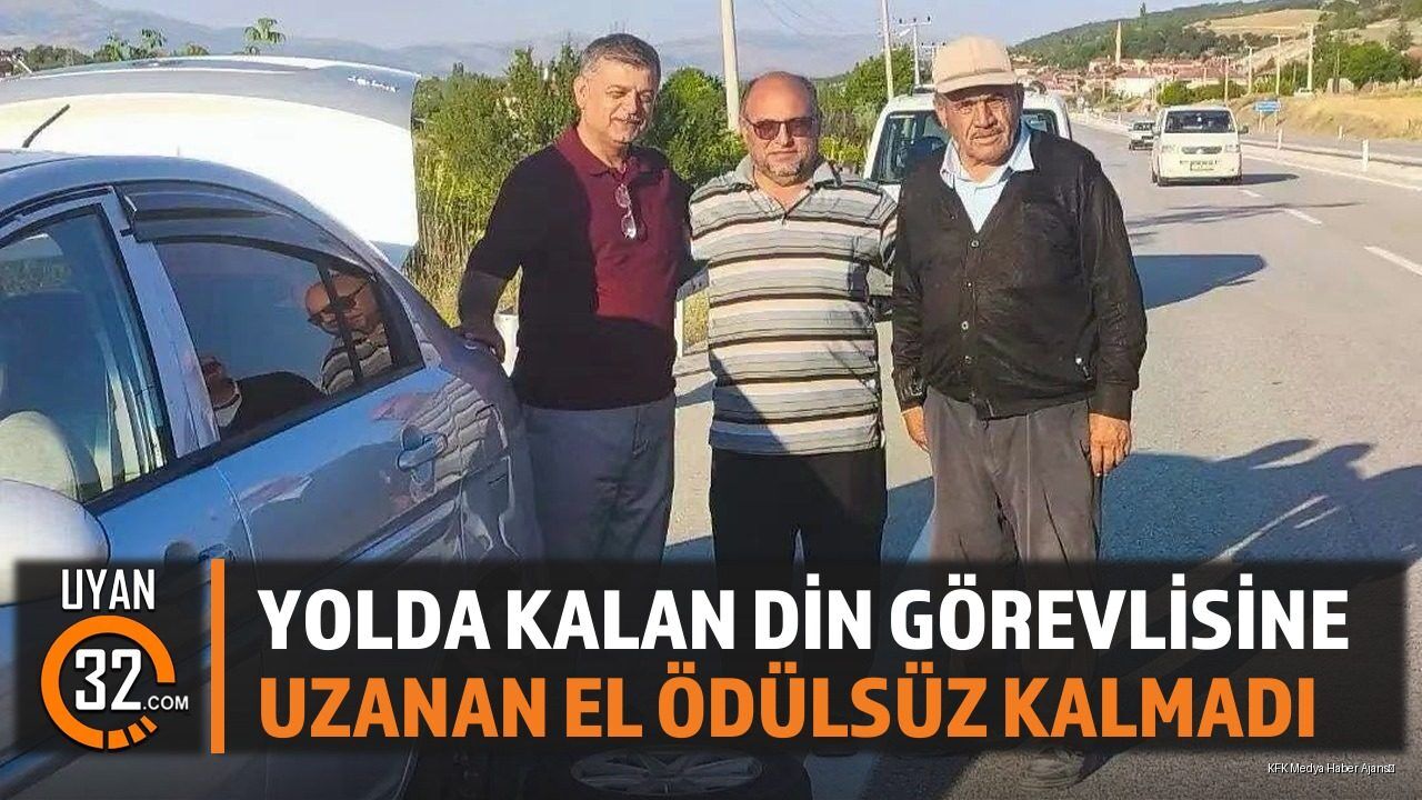 Yolda Kalan Din Görevlisine Uzanan El Ödülsüz Kalmadı