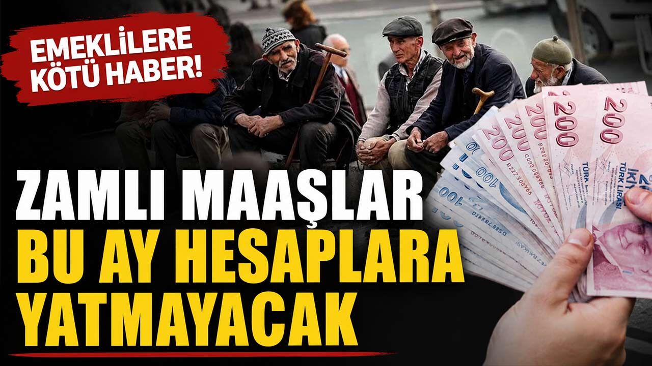 Emeklilere Kötü Haber! Zamlı Maaşlar Bu Ay Hesaplara Yatmayacak