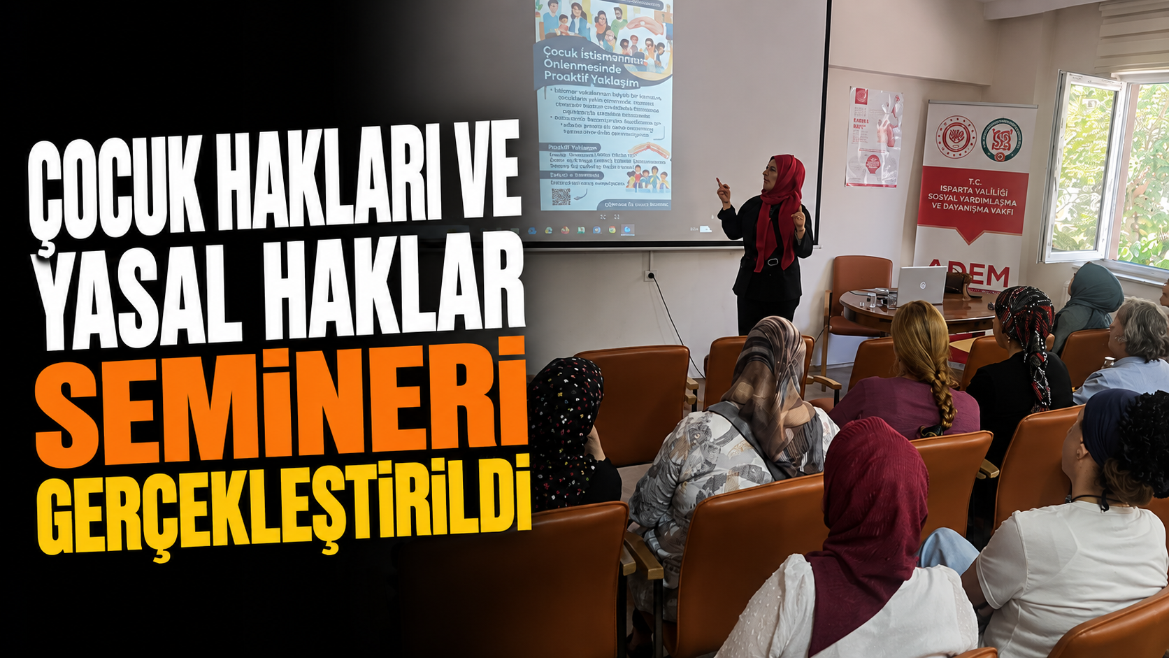 Isparta'da Çocuk Haklarının Korunmasına Yönelik Seminer