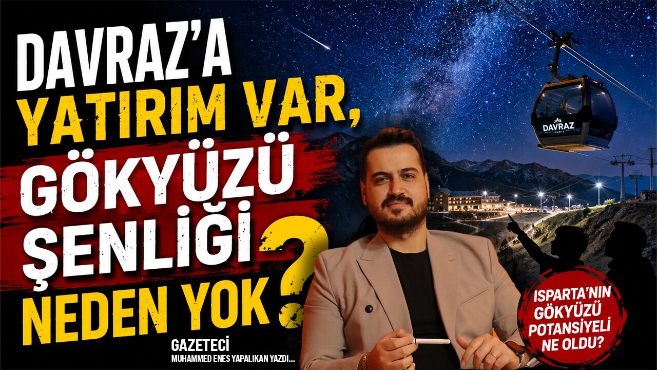 Davraz’a Yatırım Var, Gökyüzü Şenliği Neden Yok?