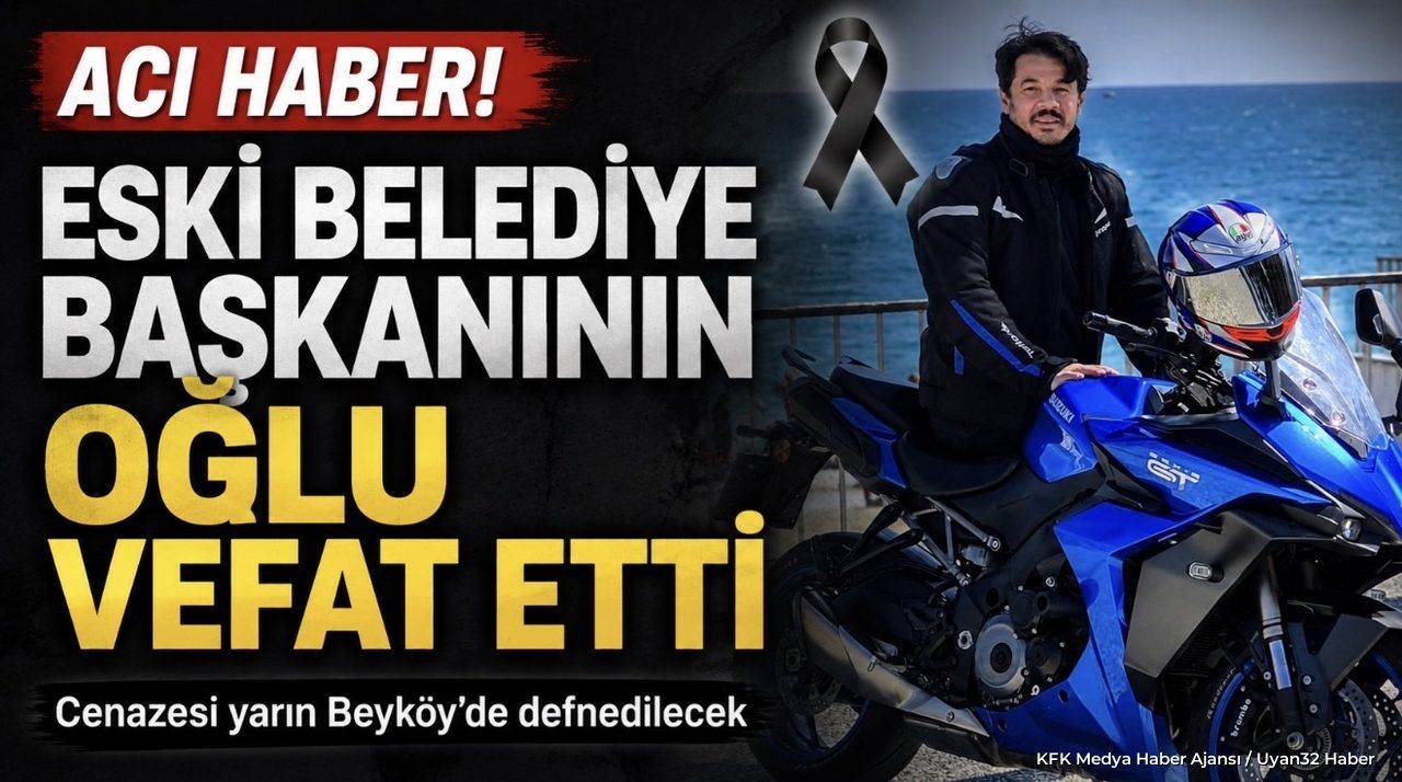 Eski Belediye Başkanını Oğlu Motosiklet Kazasında Vefat Etti