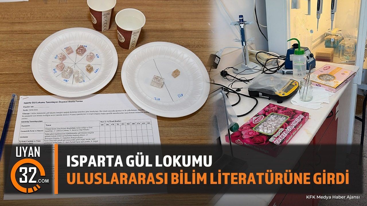Isparta Gül Lokumu Uluslararası Bilim Literatürüne Girdi