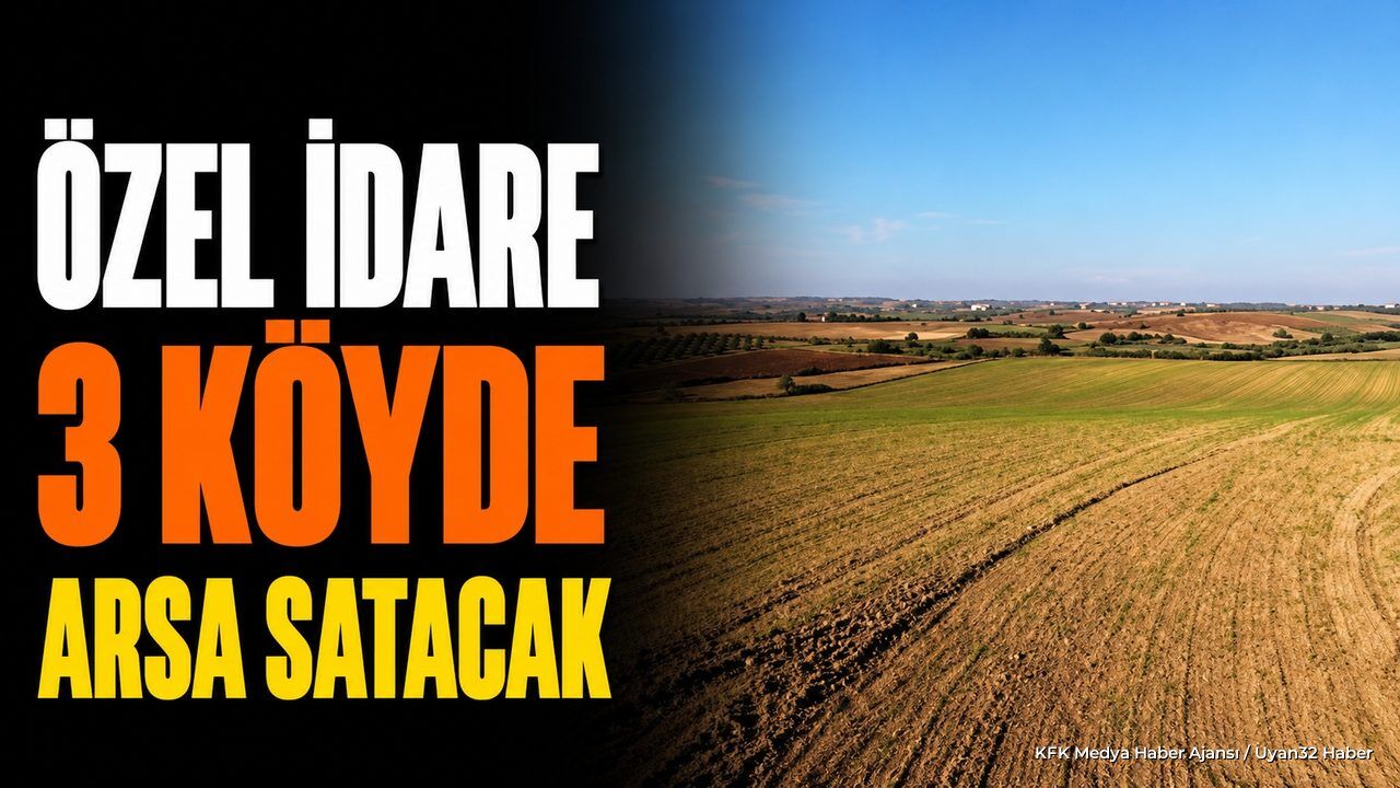 Isparta İl Özel İdaresi 3 Köyde Arsa ve Tarla Satacak