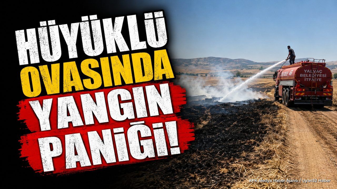 Isparta Yalvaç'ta Korkutan Yangın: Ekipler Hızla Müdahale Etti