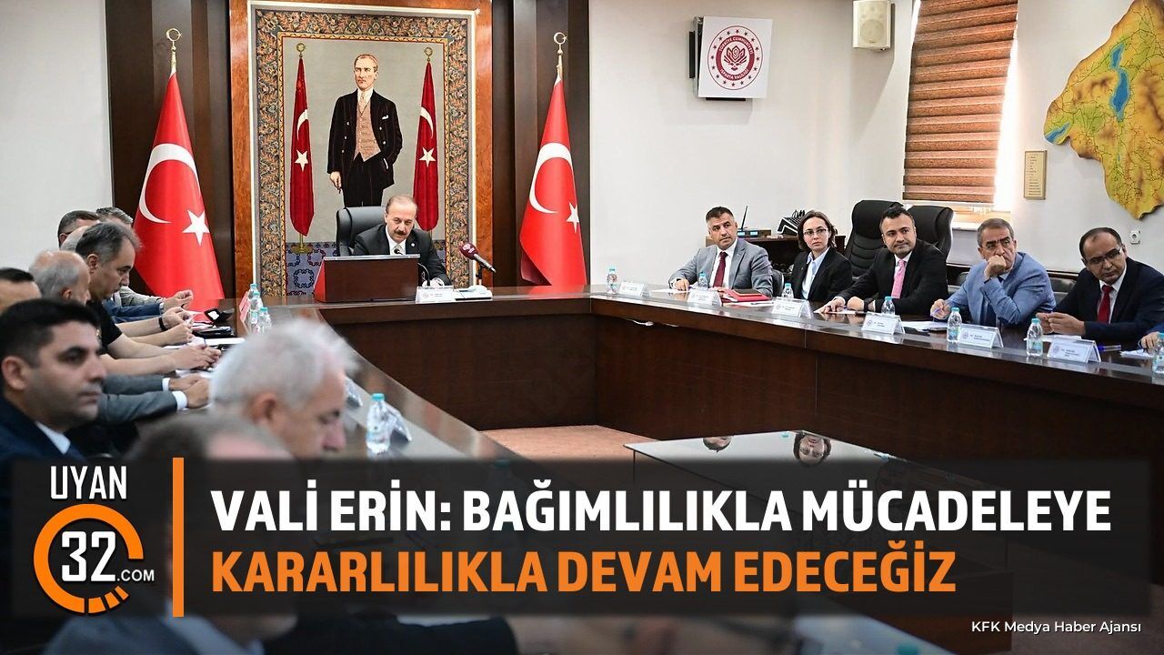 Isparta'da Bağımlılıkla Mücadele Koordinasyon Kurulu Toplandı