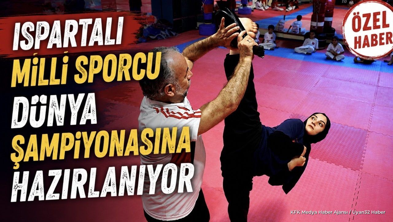 Ispartalı Milli Tekvandocu Dünya Şampiyonası'na Hazırlanıyor