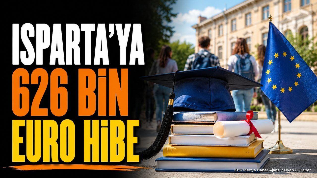Isparta'ya Erasmus+ Akreditasyon Programından 626 Bin Euro Hibe