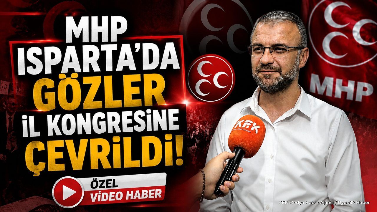 Mhp Isparta'da Gözler İl Kongresine Çevrildi