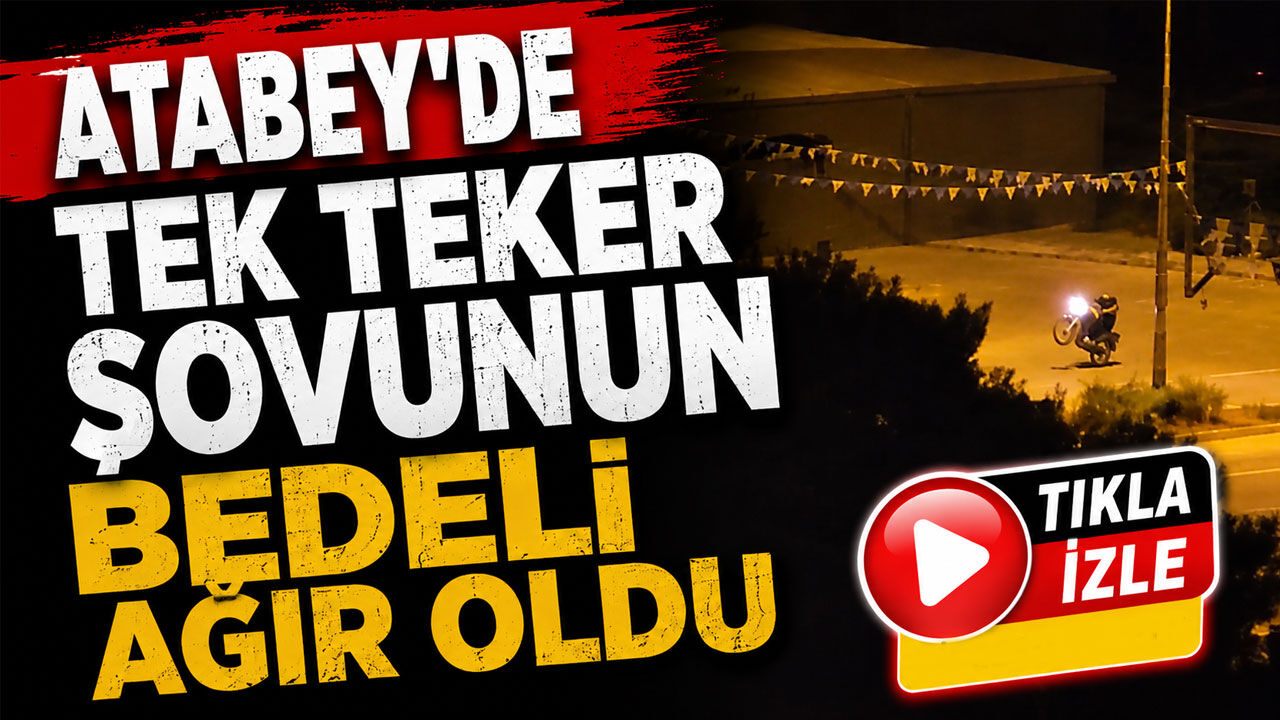 Atabey’de Tek Teker Şovunun Bedeli Ağır Oldu
