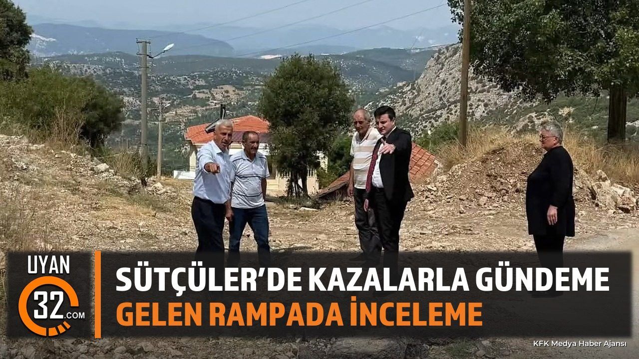 Sütçüler'de Yasırlar Rampası İçin Güvenlik İncelemesi