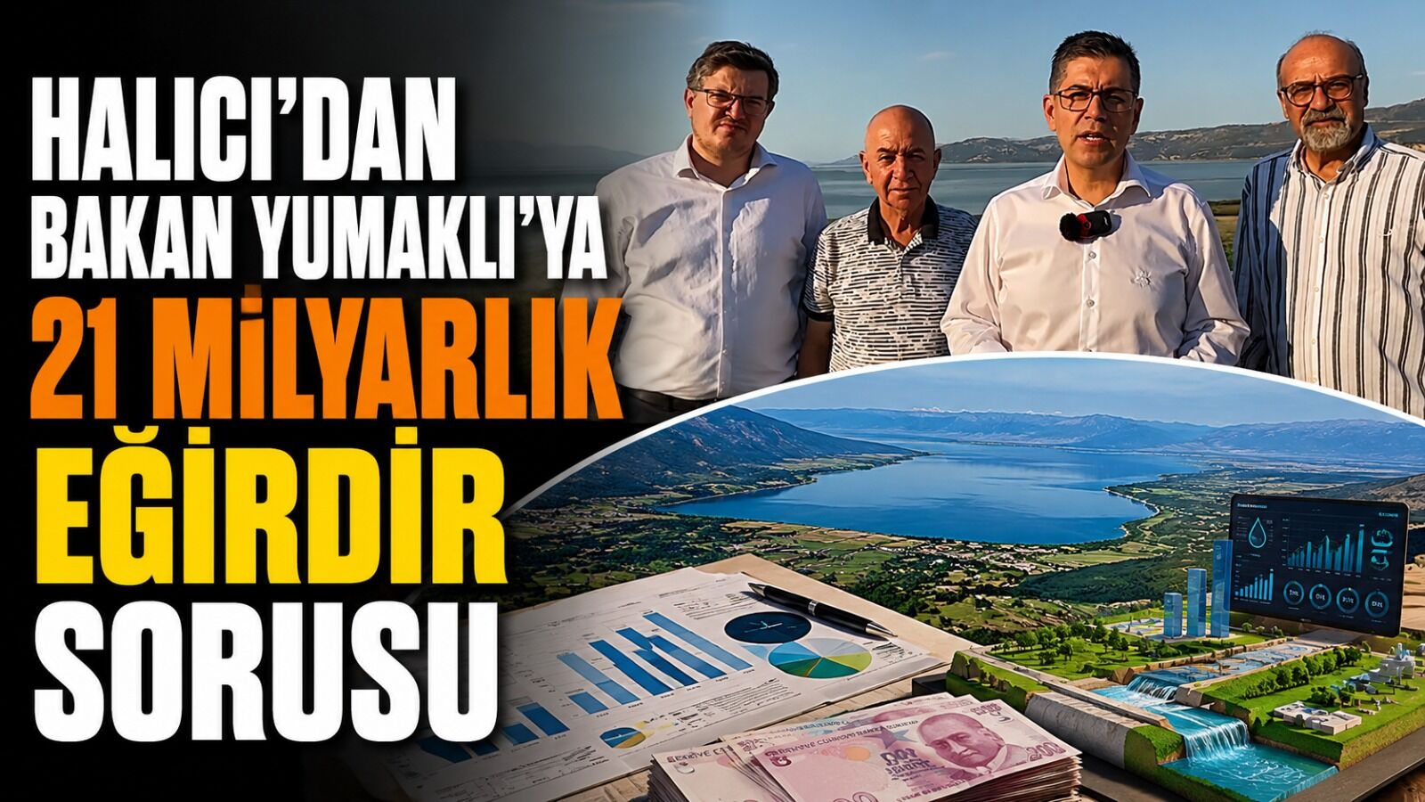 Yalım Halıcı’dan Bakan Yumaklı’ya Eğirdir Soruları