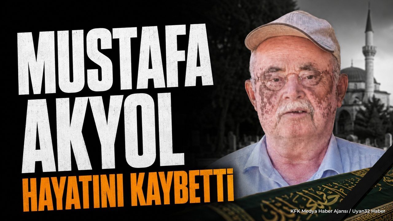 Yalvaçlı Mustafa Akyol Vefat Etti: Bugün Toprağa Verilecek