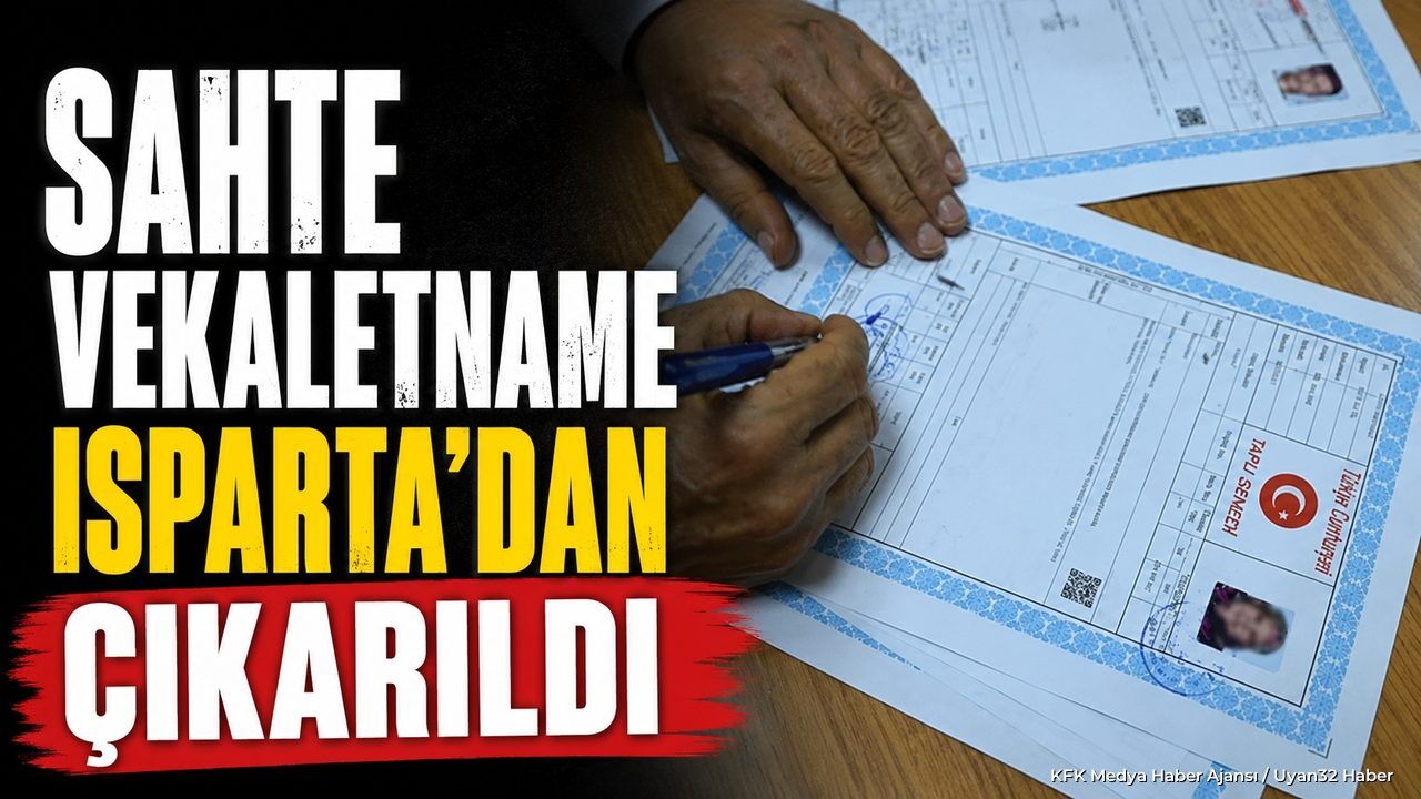 10 milyon liralık arsayı 1,6 milyona sattılar: Sahte vekaletname Isparta'dan çıktı!