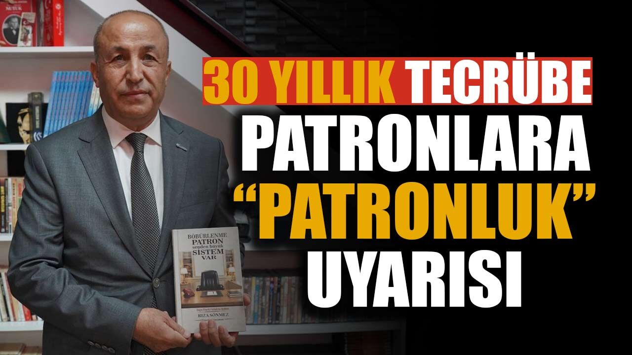 30 Yıllık Deneyimini Kitapta Topladı: Patronlara “Patronluk” Uyarısı