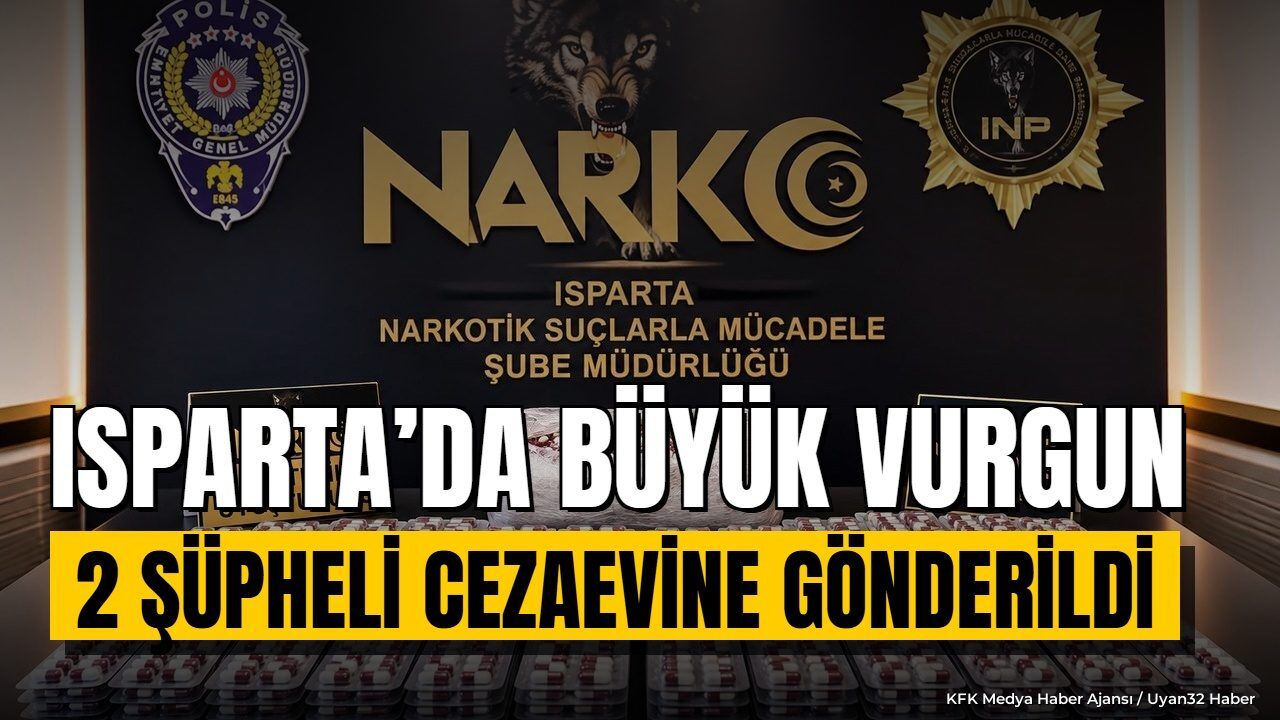 Antalya'dan Getiriliyordu: Isparta'daki Dev Uyuşturucu Operasyonunda Flaş Gelişme!