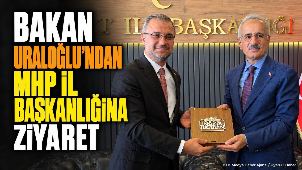 Bakan Uraloğlu’ndan MHP İl Başkanlığına Ziyaret