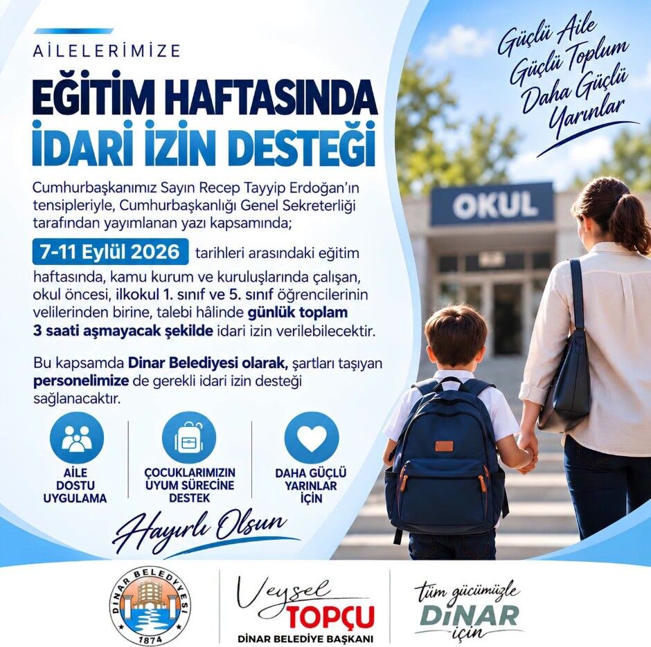 Dinar Eğitim Haftasında Idari Izin
