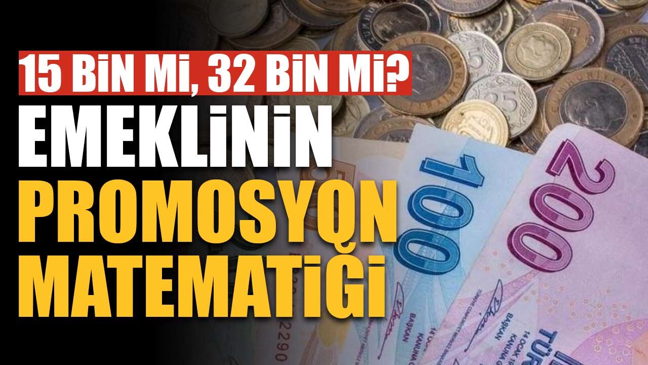 Emeklinin Promosyon Matematiği: 15 Bin TL mi, 32 Bin TL mi? Aradaki Fark Nereden Geliyor?