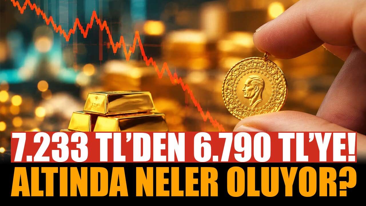 7.233 TL’DEN 6.790 TL’YE! Gram Altında 8 Günde Ne Oldu?