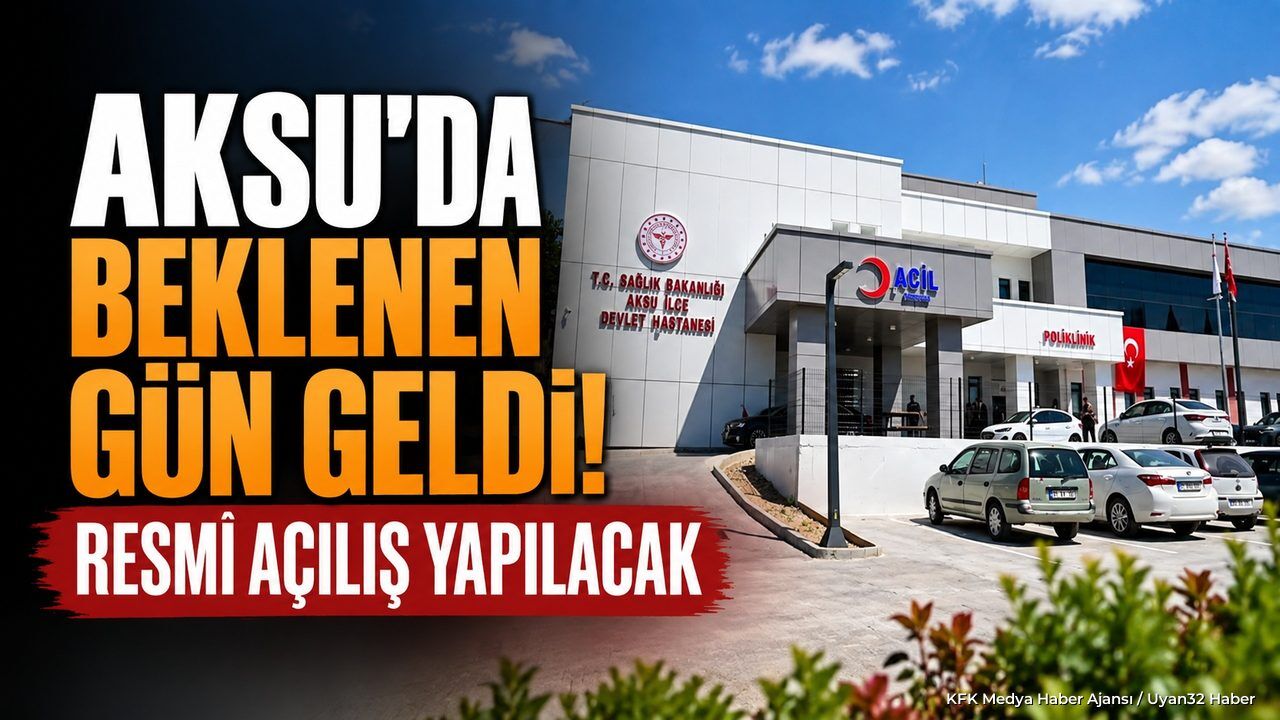 AKSU'DA DEV HİZMETE AÇILIŞ!