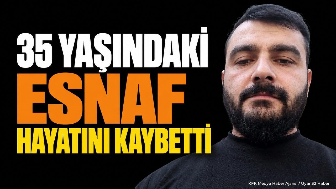 35 YAŞINDAKİ GENÇ ESNAFA VEDA