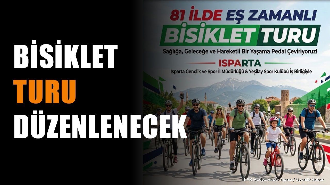 BİSİKLET TUTKUNLARI ISPARTA’DA SAĞLIK İÇİN PEDAL ÇEVİRECEK