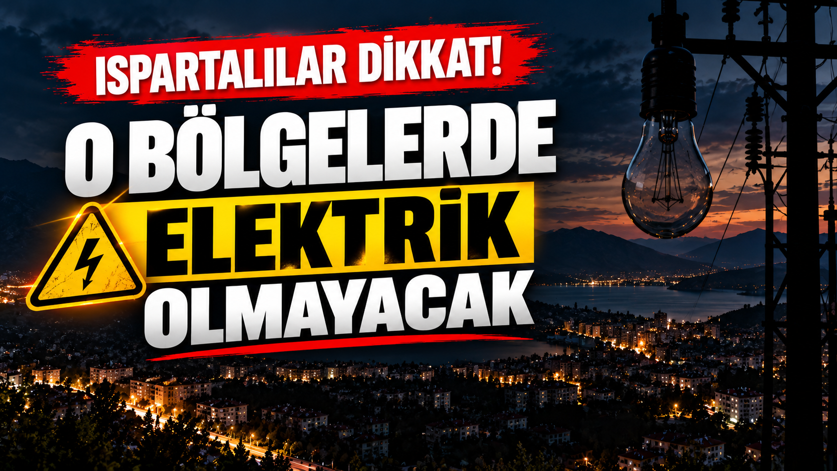 ISPARTA'DA O MAHALLELERE KESİNTİ UYARISI!