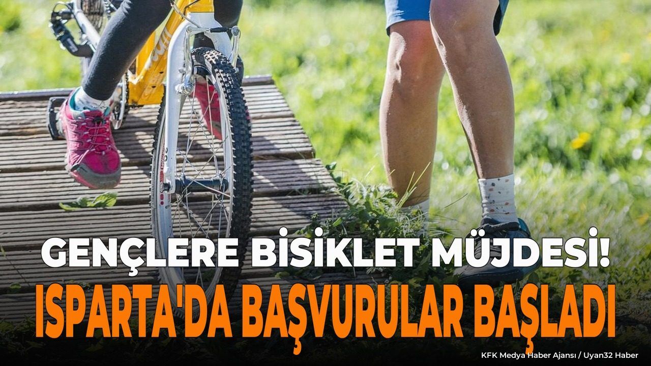 ISPARTA'DA GENÇLERE BİSİKLET MÜJDESİ!