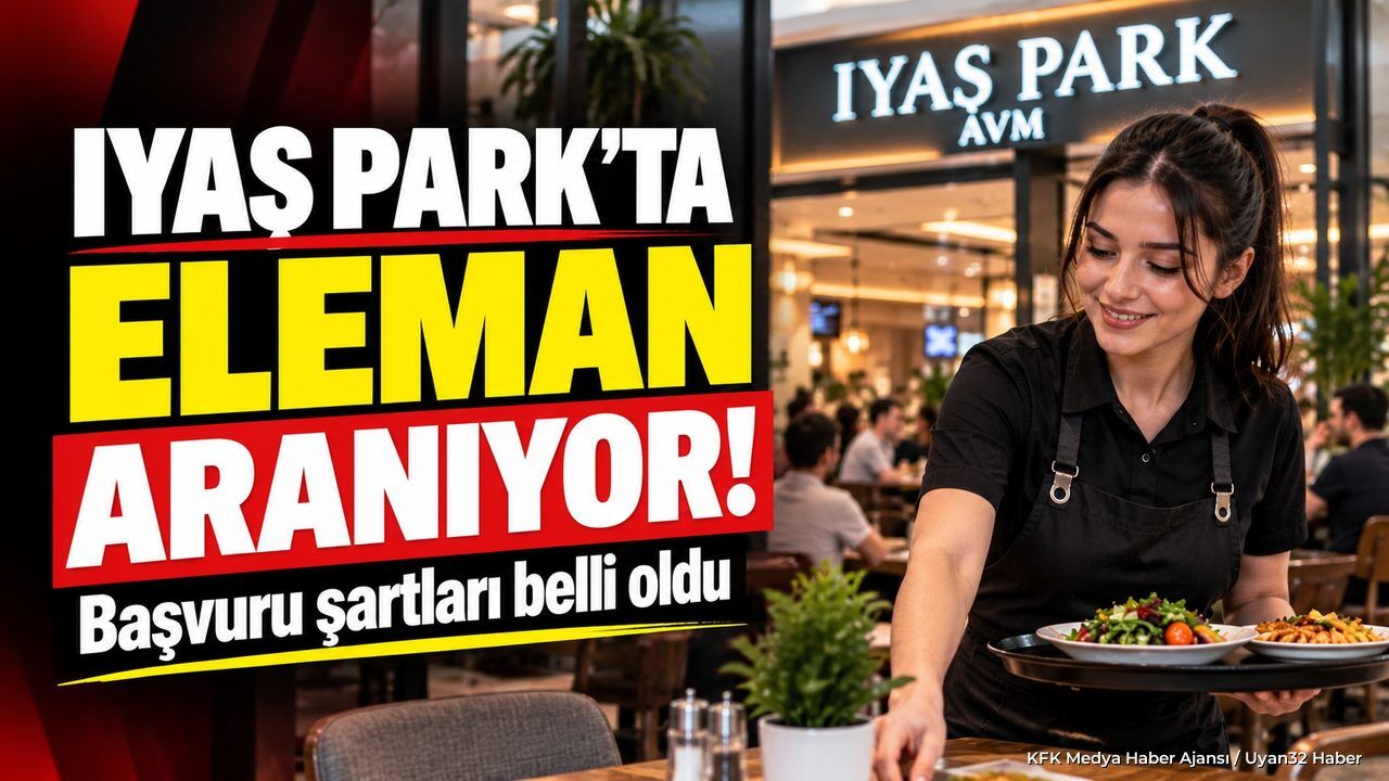 IYAŞ PARK'TA PERSONEL ALIMI BAŞLADI!