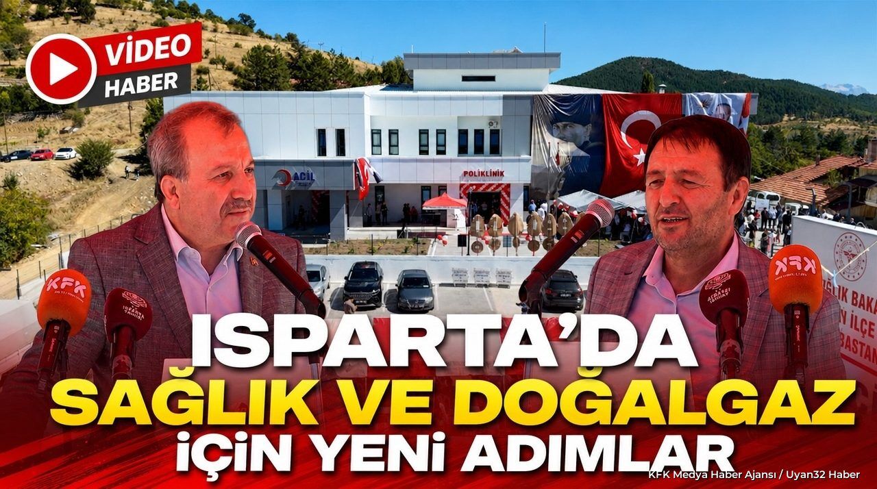 ISPARTA'DA O İLÇELERE MÜJDE!